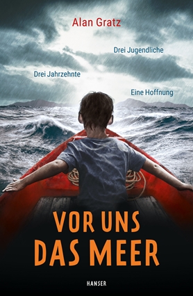 Gratz: Vor uns das Meer (Carl Hanser 2020)